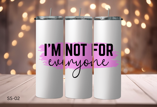 20oz Tumbler - Sassy Sayings - SS-02