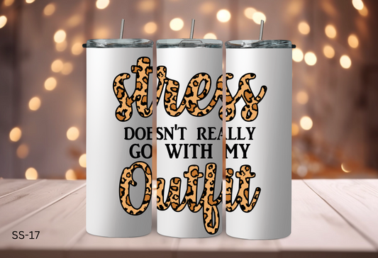 20oz Tumbler - Sassy Sayings - SS-17